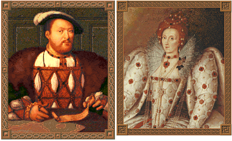 Heinrich VIII., Elisabeth I.