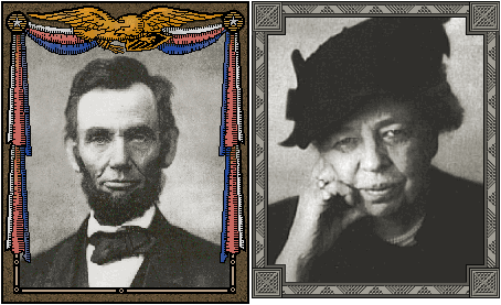 Abraham Lincoln, Eleanor Roosevelt